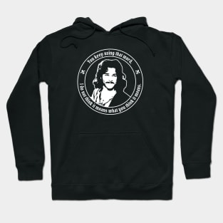 Princess Bride - Inigo Montoya - I don't think that word means what you think it means. Hoodie